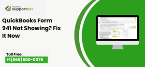 QuickBooks Form 941 Not Showing? Fix It Now 2025