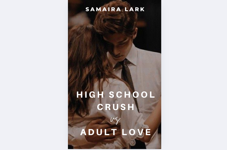 High School Crush vs Adult Love