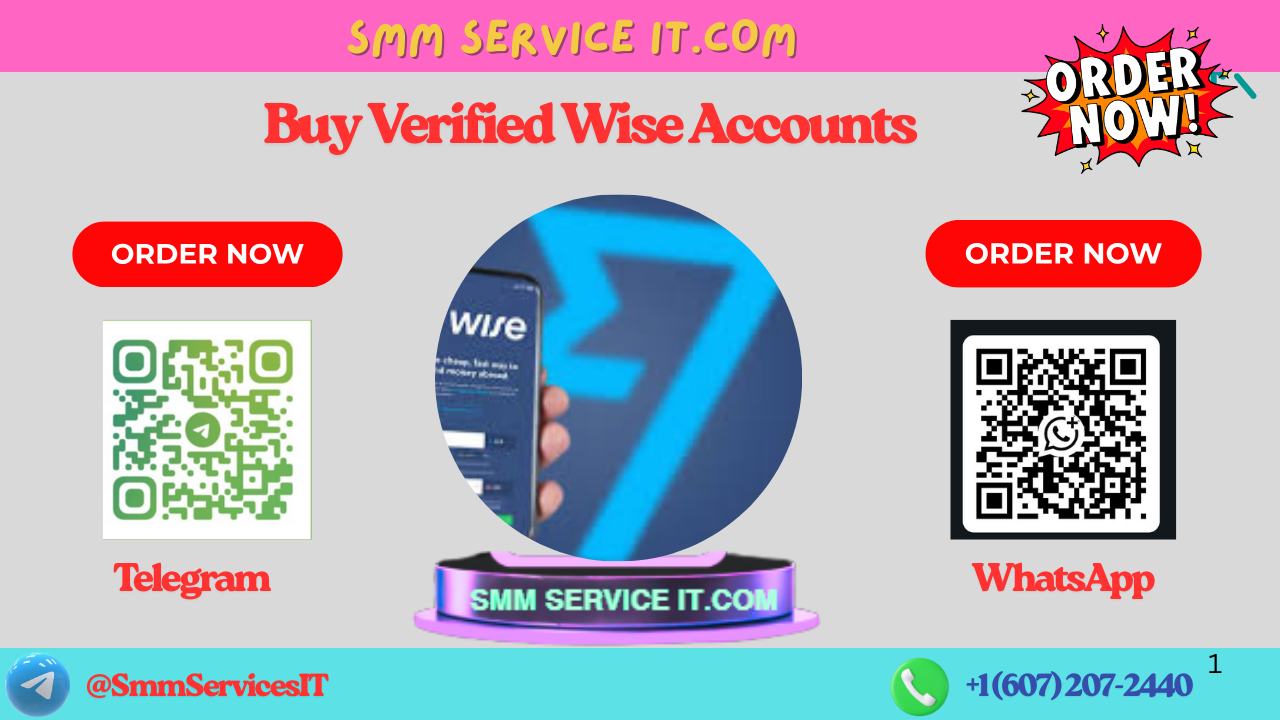 Buying Verified Wise Accounts: What You Need to Know