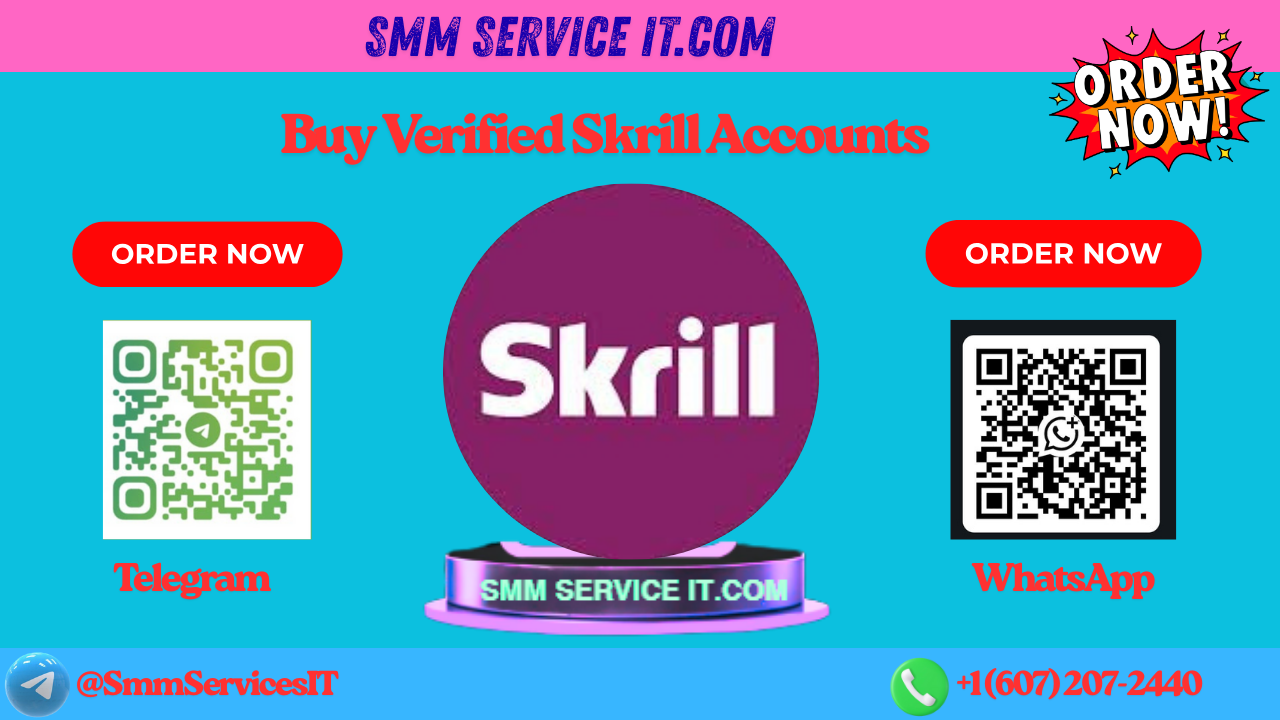 10 Key Benefits of Buying Verified Business Skrill Accounts