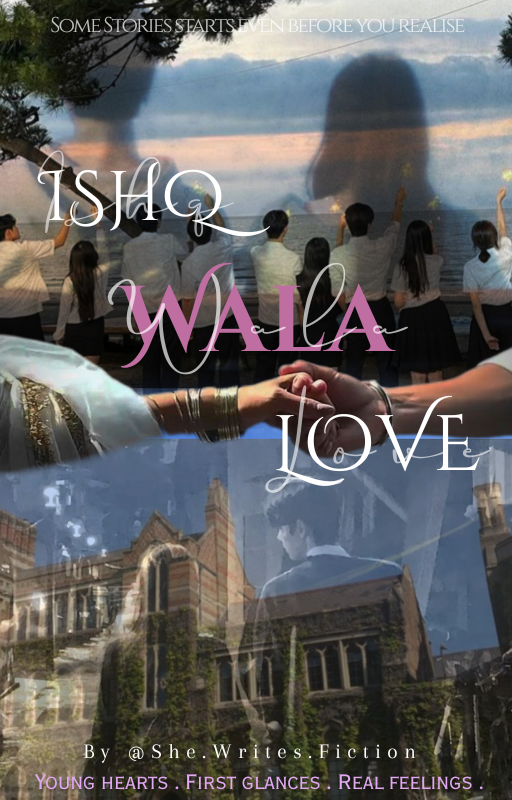 Ishq wala Love { Where first love felt final}