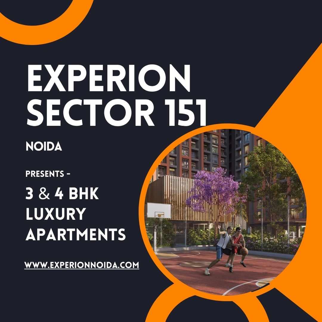 Experion Sector 151 Noida – Experience Modern Living with a Touch of Elegance