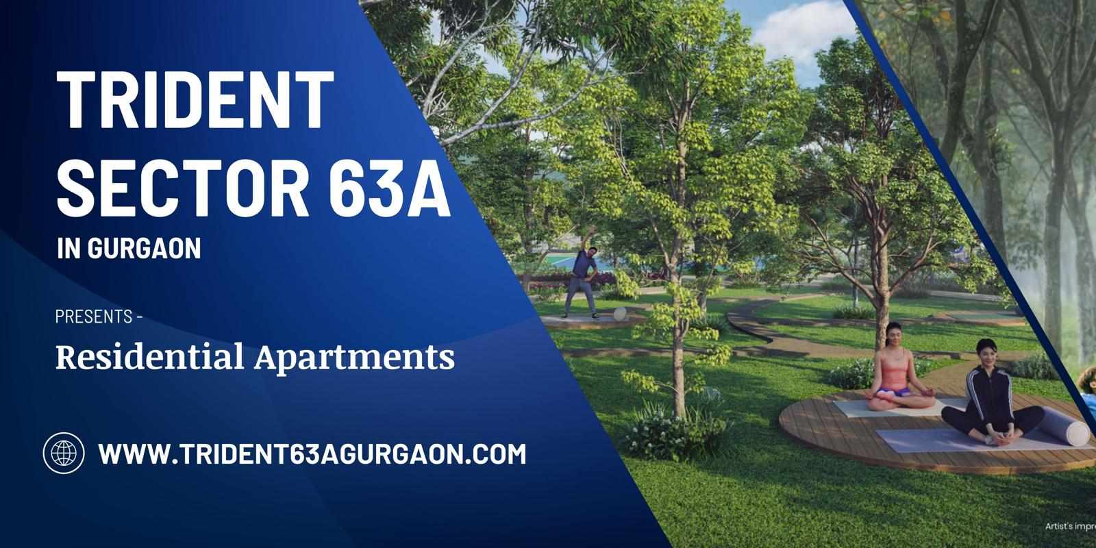 Modern Lifestyle Redefined at Trident Sector 63A Gurgaon