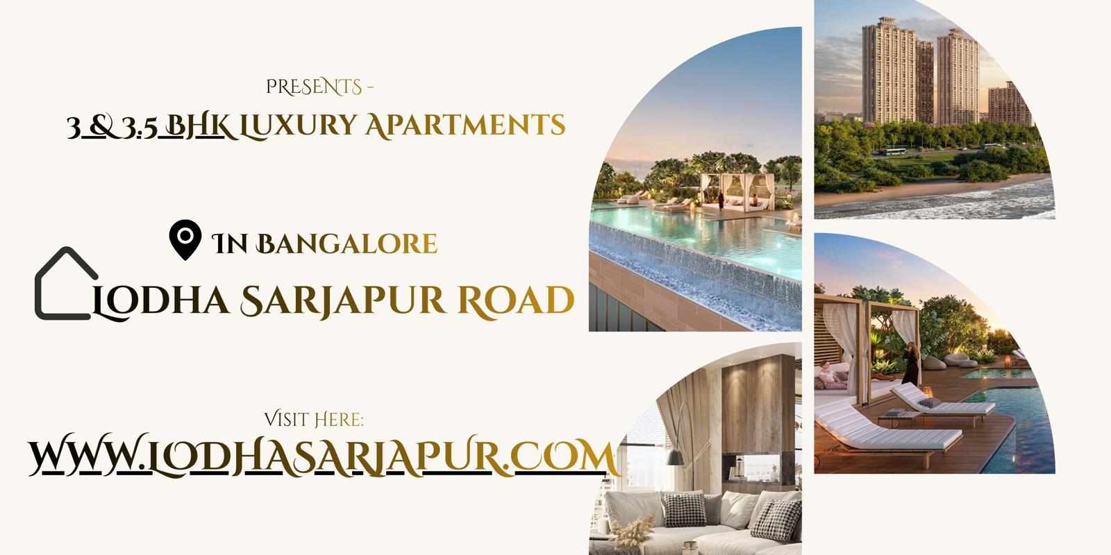 Lodha Sarjapur: A Perfect Blend of Luxury and Serenity in Bangalore