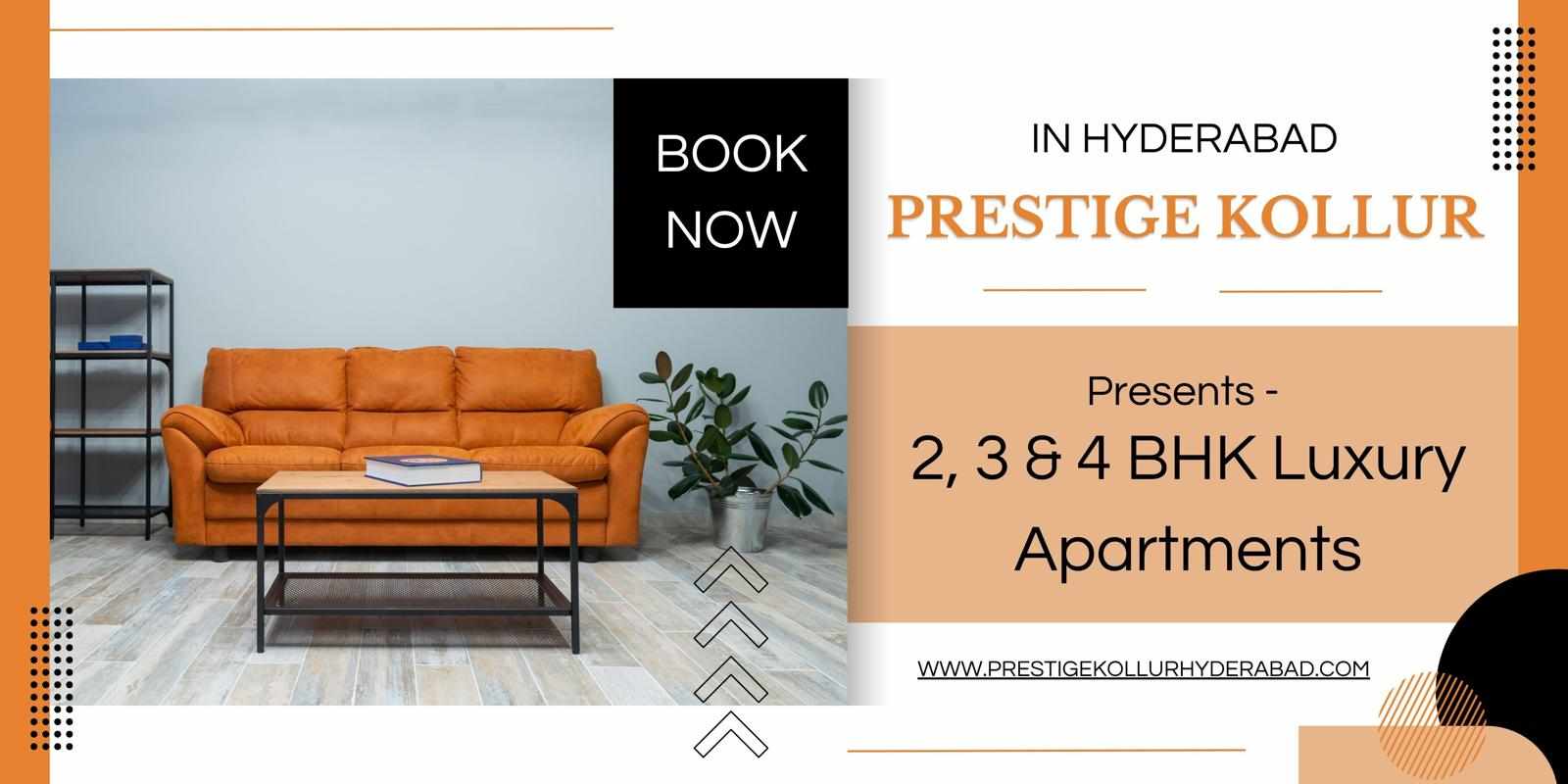 Prestige Kollur Hyderabad - A Whole New World Around You