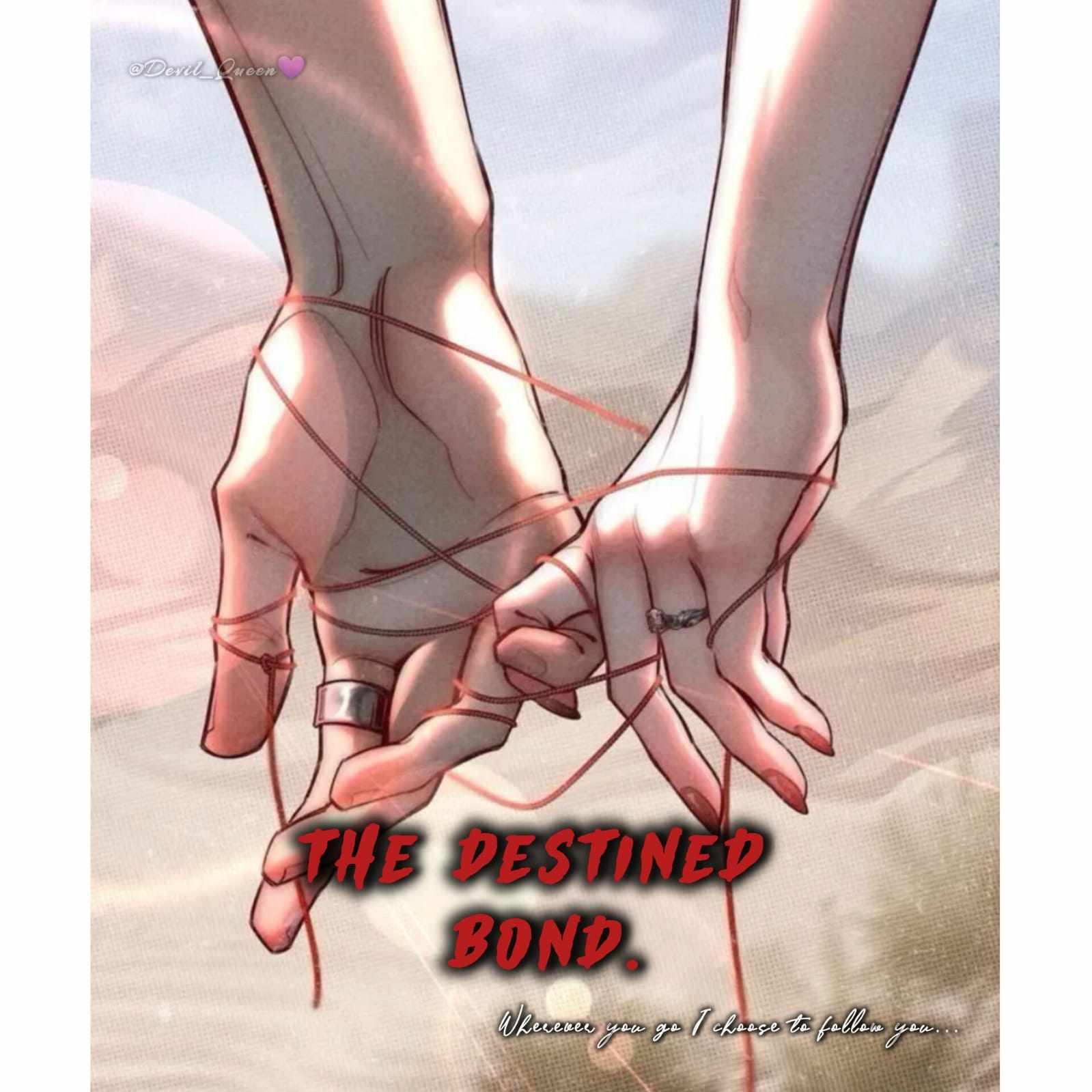 The Destined Bond .