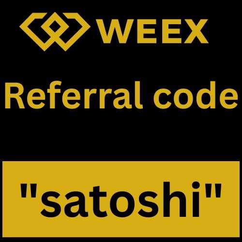 Weex Referral Code "satoshi" Get Upto 50% Off On Trading Fees