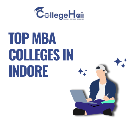 Best MBA Colleges in Indore: A Practical Guide for MBA Aspirants