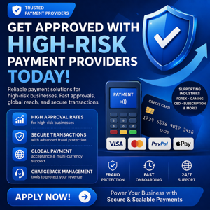 Get Approved with High-Risk Payment Providers Today