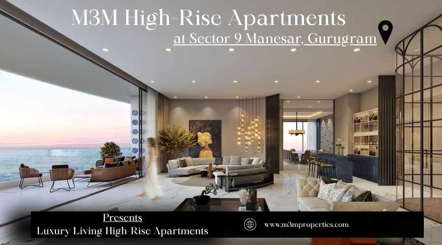 M3M High-Rise Apartments - Indulge in luxurious lifestyles, Gurgaon