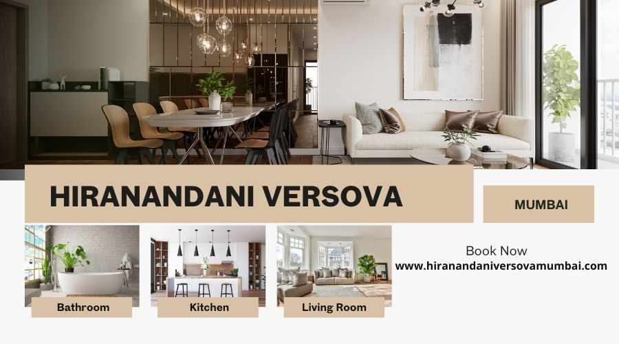 Hiranandani Versova Andheri West Mumbai - Investing in Your Lifestyle