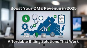 The Smart Guide to Choosing a Cheap Outsource Durable Medical Equipment (DME) Billing Company in 2025