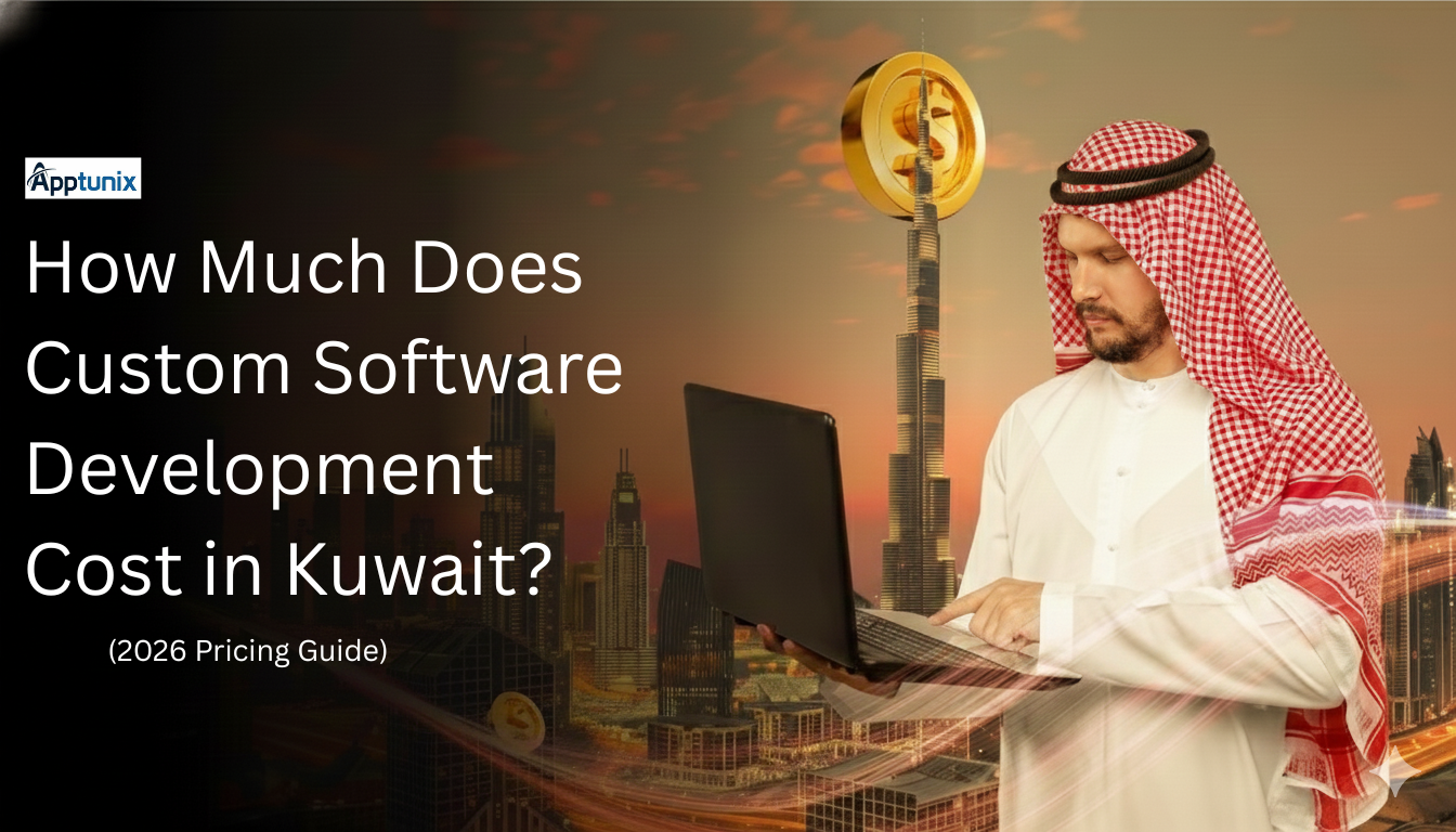How Much Does Custom Software Development Cost in Kuwait? (2026 Pricing Guide)