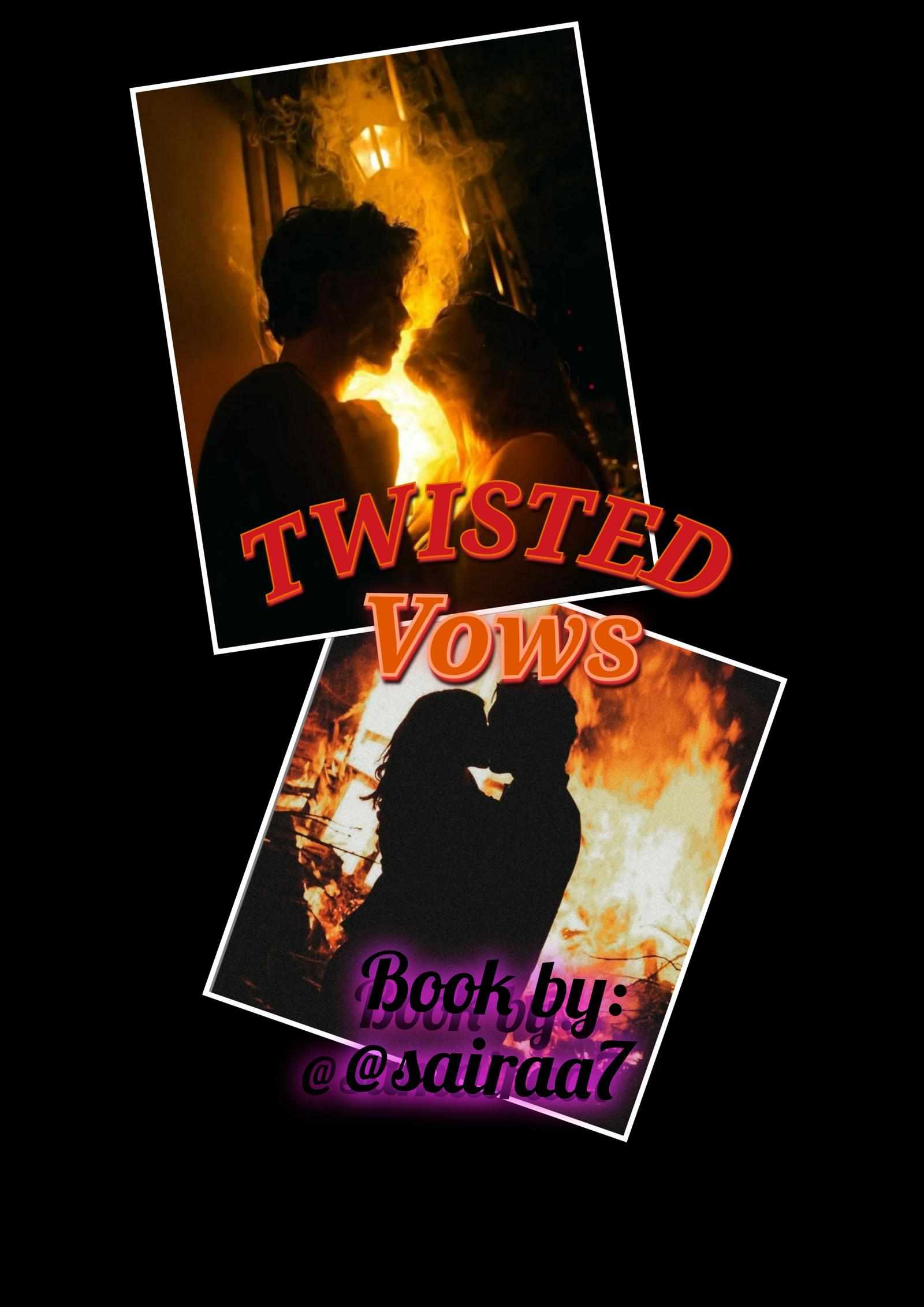 Twisted Vows