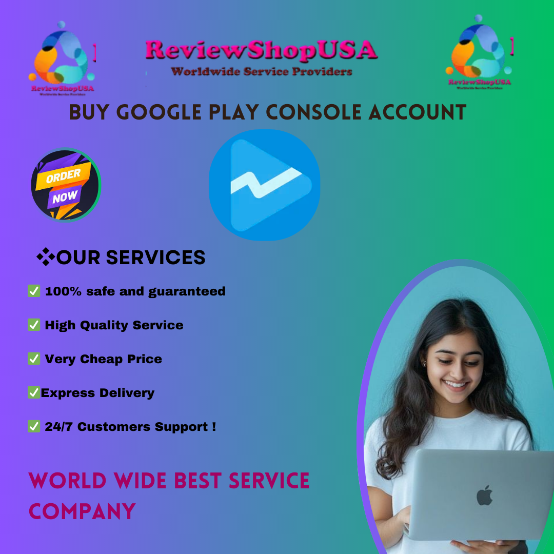 Buy Google Play Console Account | Fully Verified Active Account