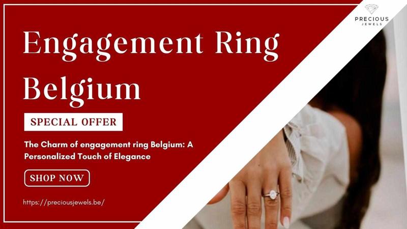 Finding the Perfect Engagement Ring in Belgium