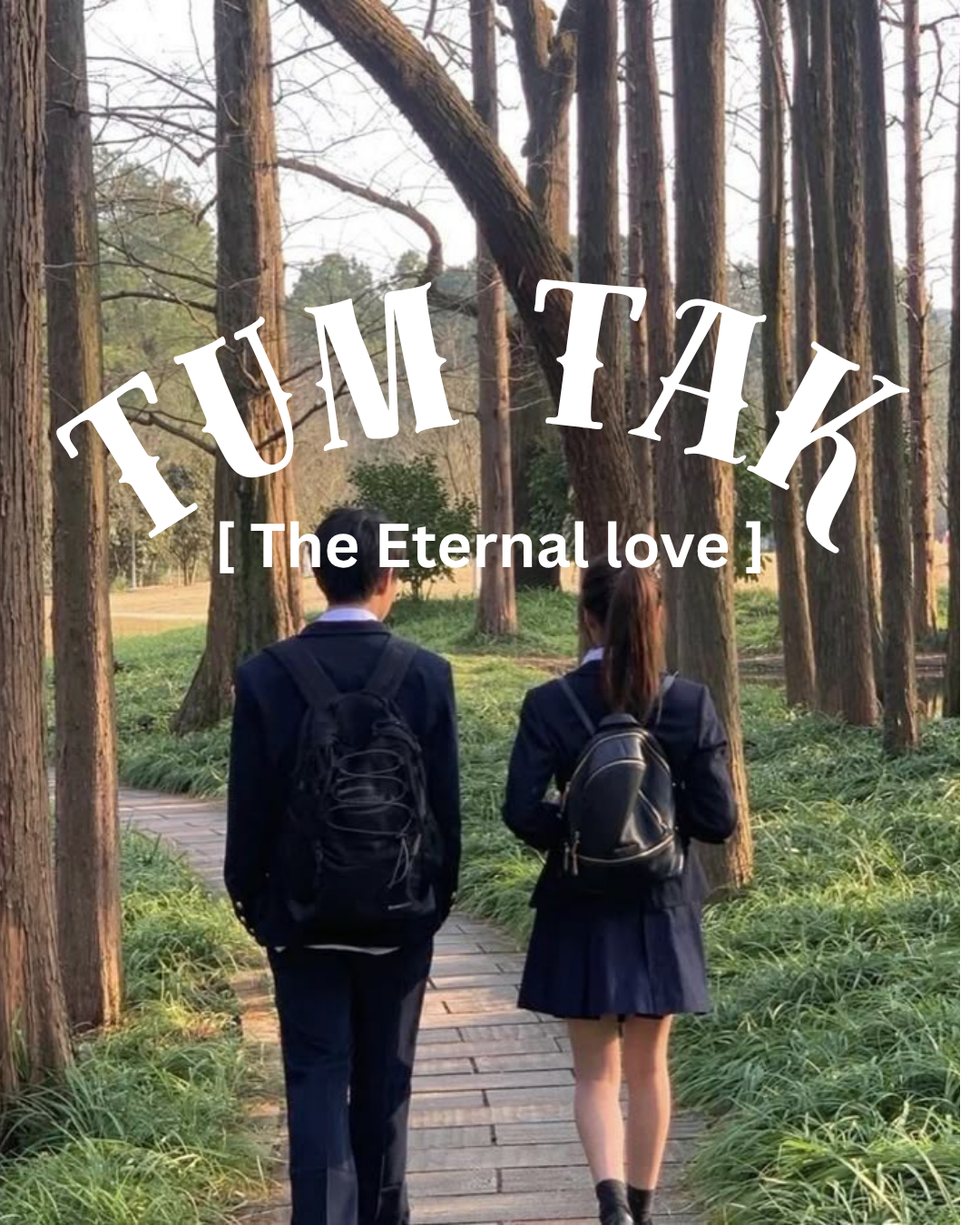 Tum Tak [The Eternal love]