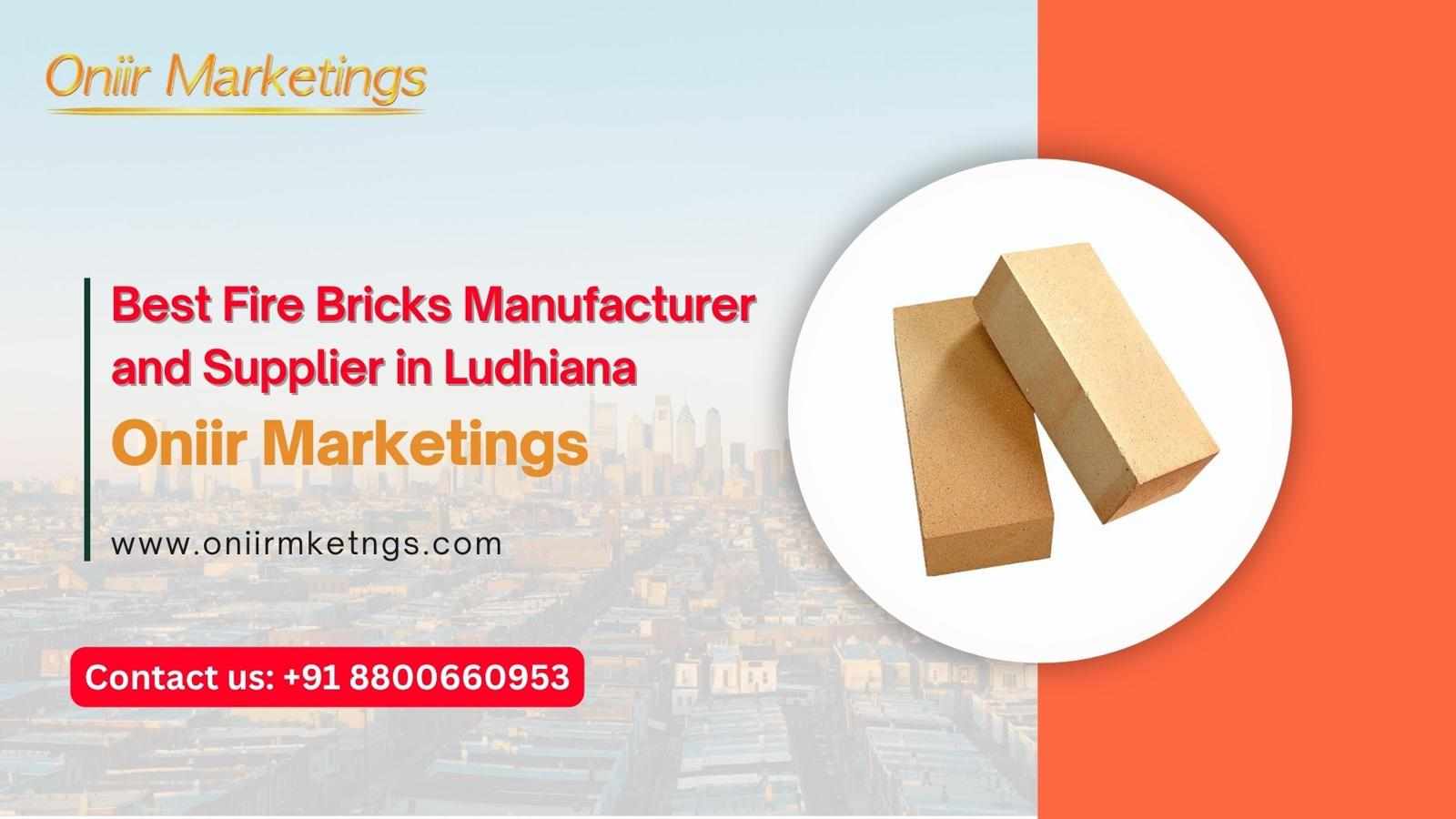 Best Fire Bricks Manufacturer and Supplier in Ludhiana | Oniir Marketings