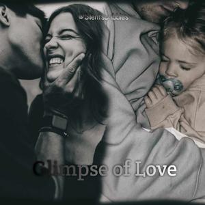 Glimpse of Love