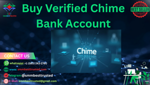 Safe Alternatives Instead of Buying Verified Chime Accounts smmbesttrusted