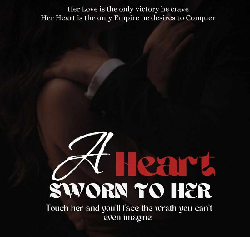 A Heart Sworn To Her