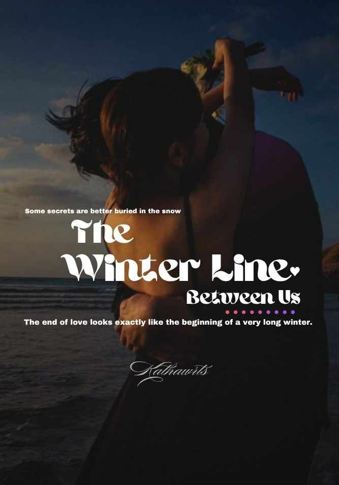 The Winterline Between Us