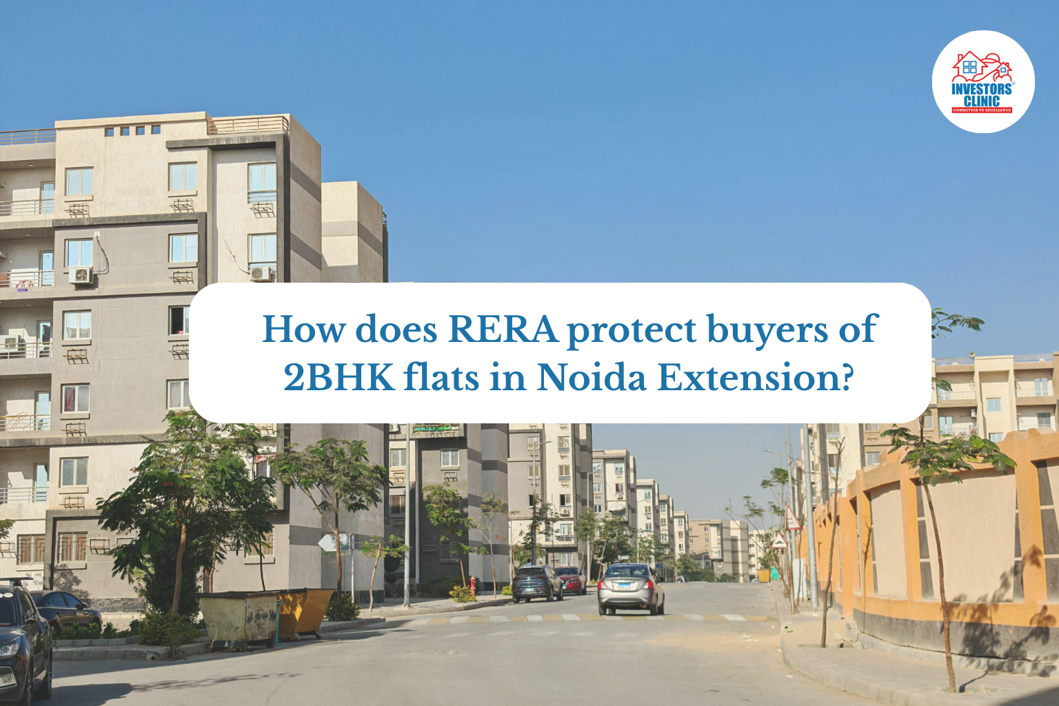 How does RERA protect buyers of 2BHK flats in Noida Extension?