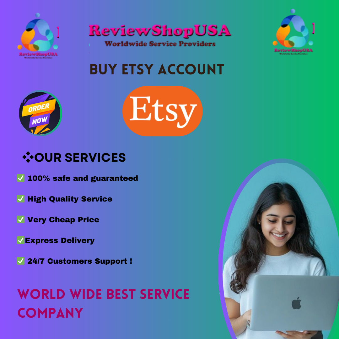 Best Site To Purchase Etsy Account in In This Year..