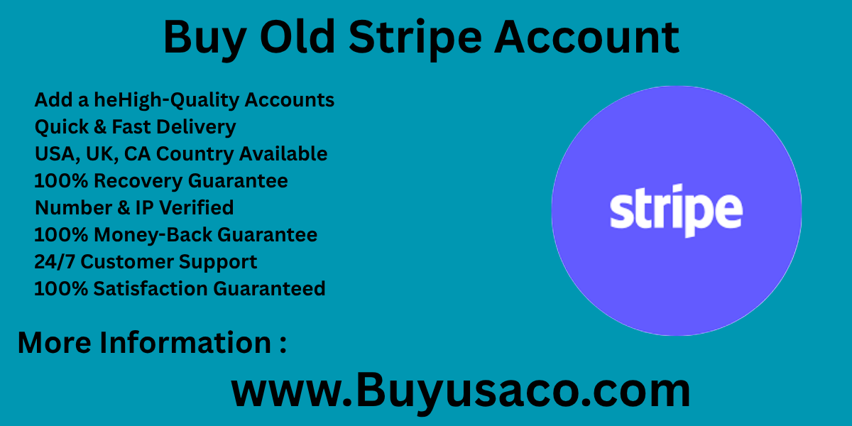 Best 08 Sites to Buy Old Stripe Account