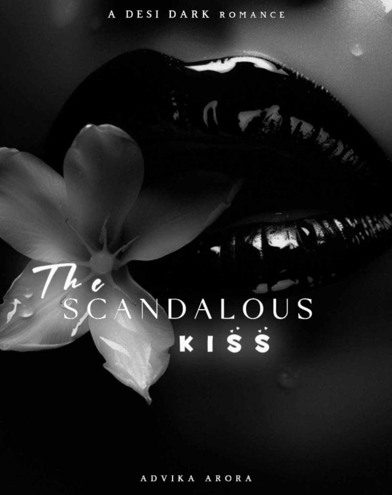 The Scandalous Kiss|| 18+