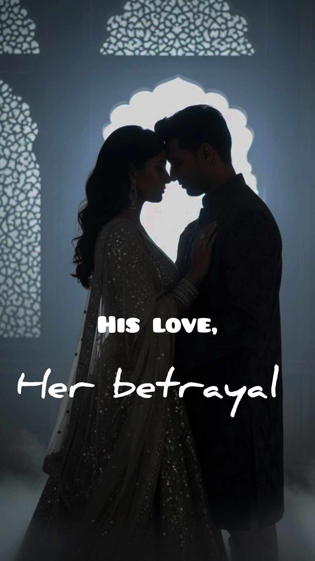 His love,her betrayal