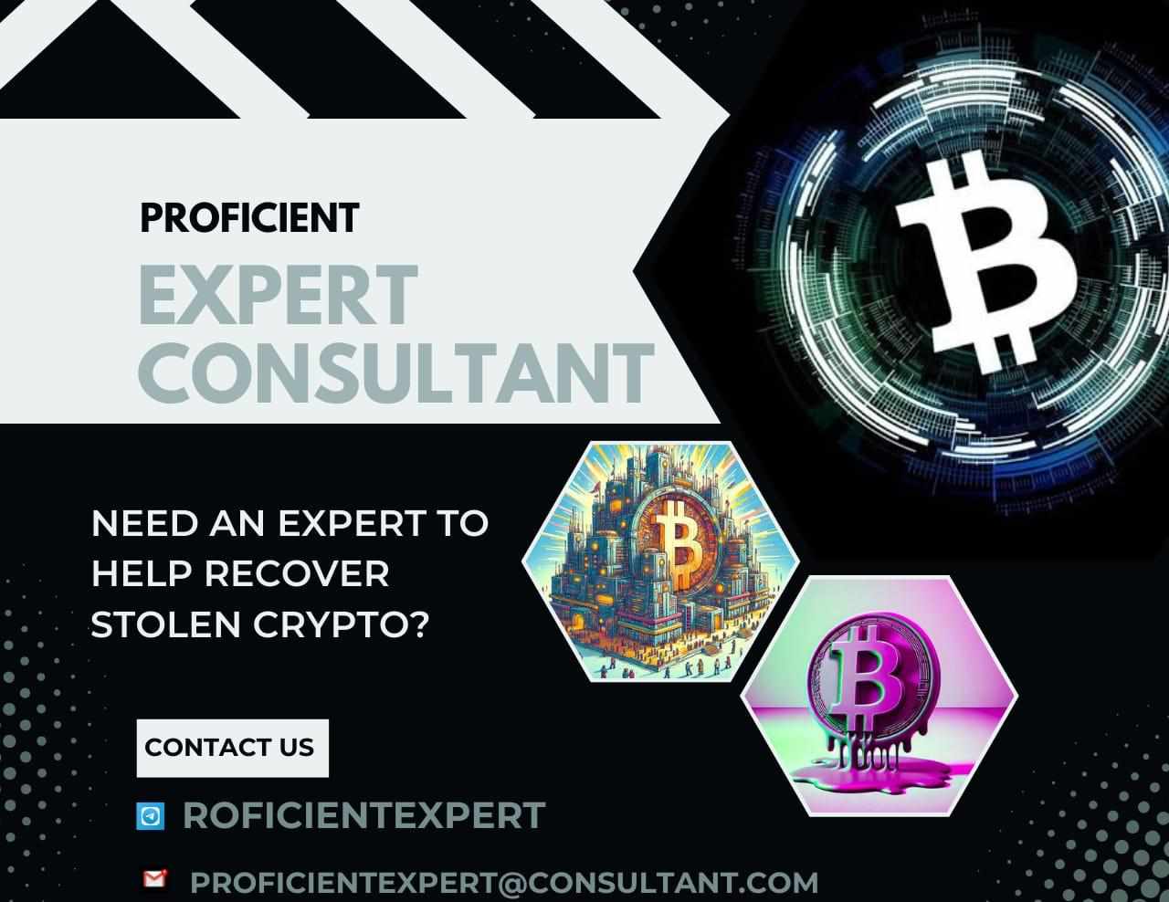 EVER NEED TO RECOVER STOLEN CRYPTO CONTACT PROFICIENT EXPERT CONSULTANT
