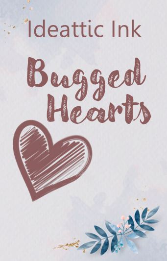 Bugged Hearts