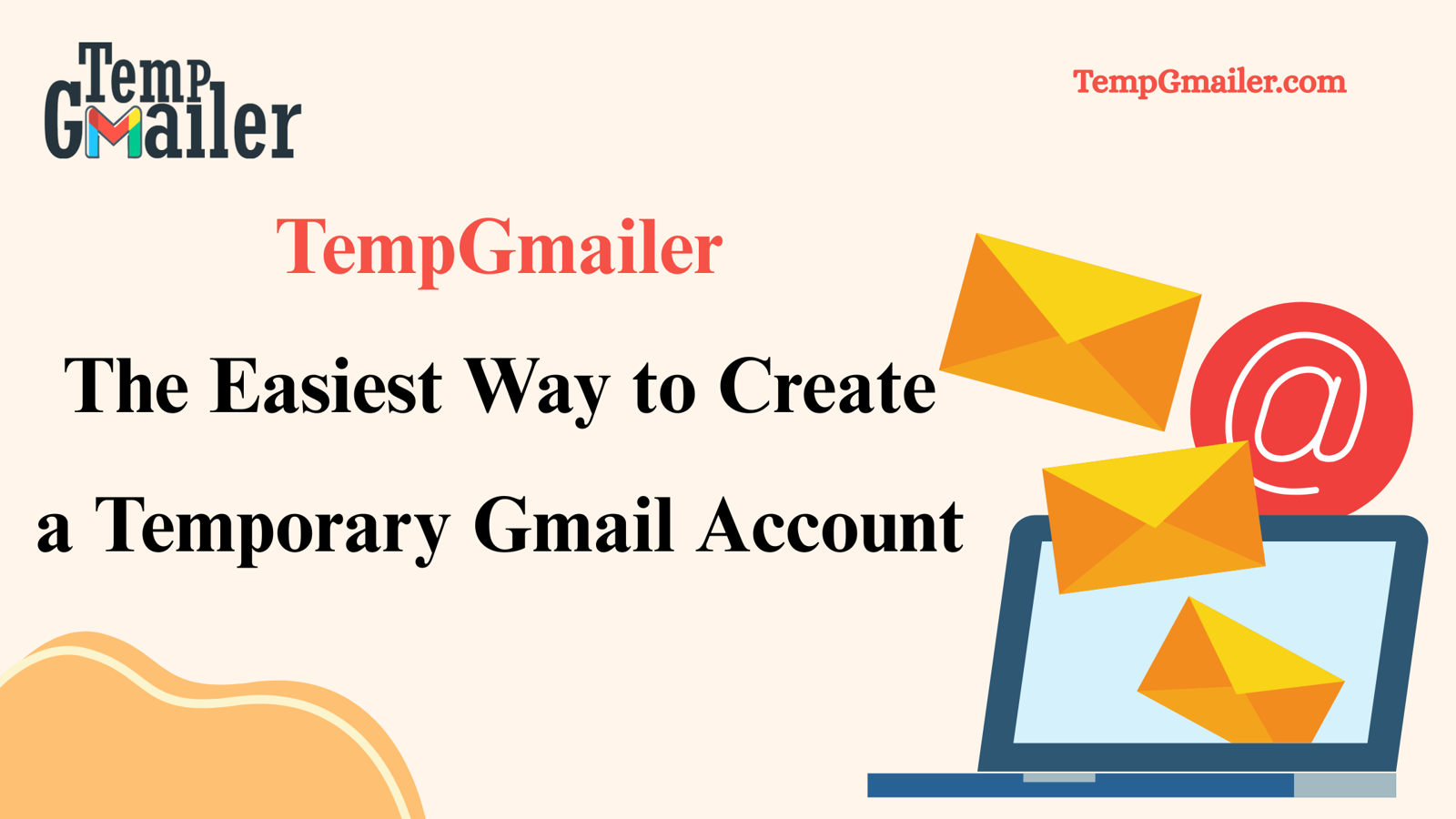 TempGmailer: The Easiest Way to Create a Temporary Gmail Account