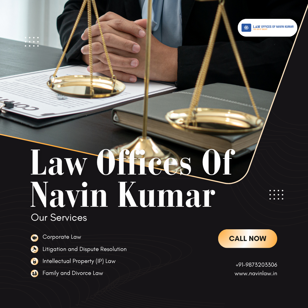 Law Offices of Navin Kumar – Top Business Lawyers Delhi