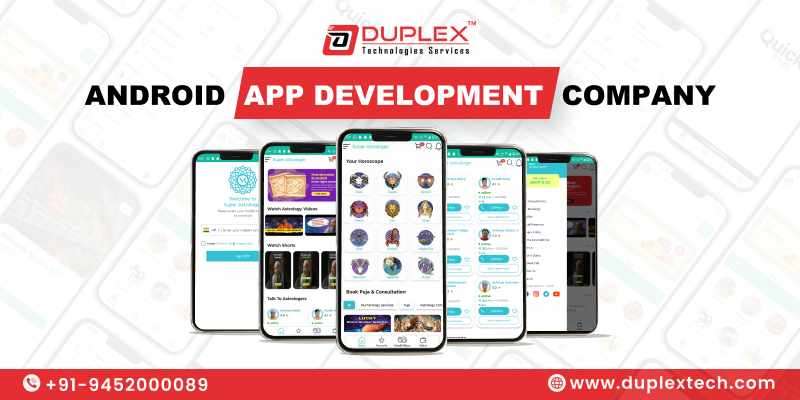 Android App Development Company in Noida: Everything You Need to Know