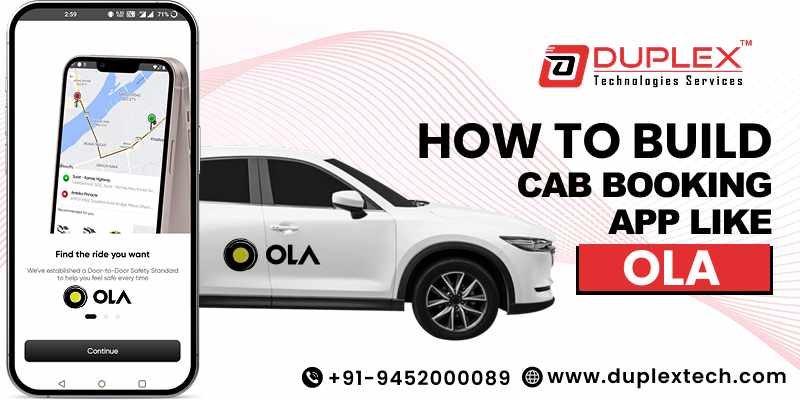 Cost to Build a Cab Booking App Like Ola: Budget, Timeline & Features