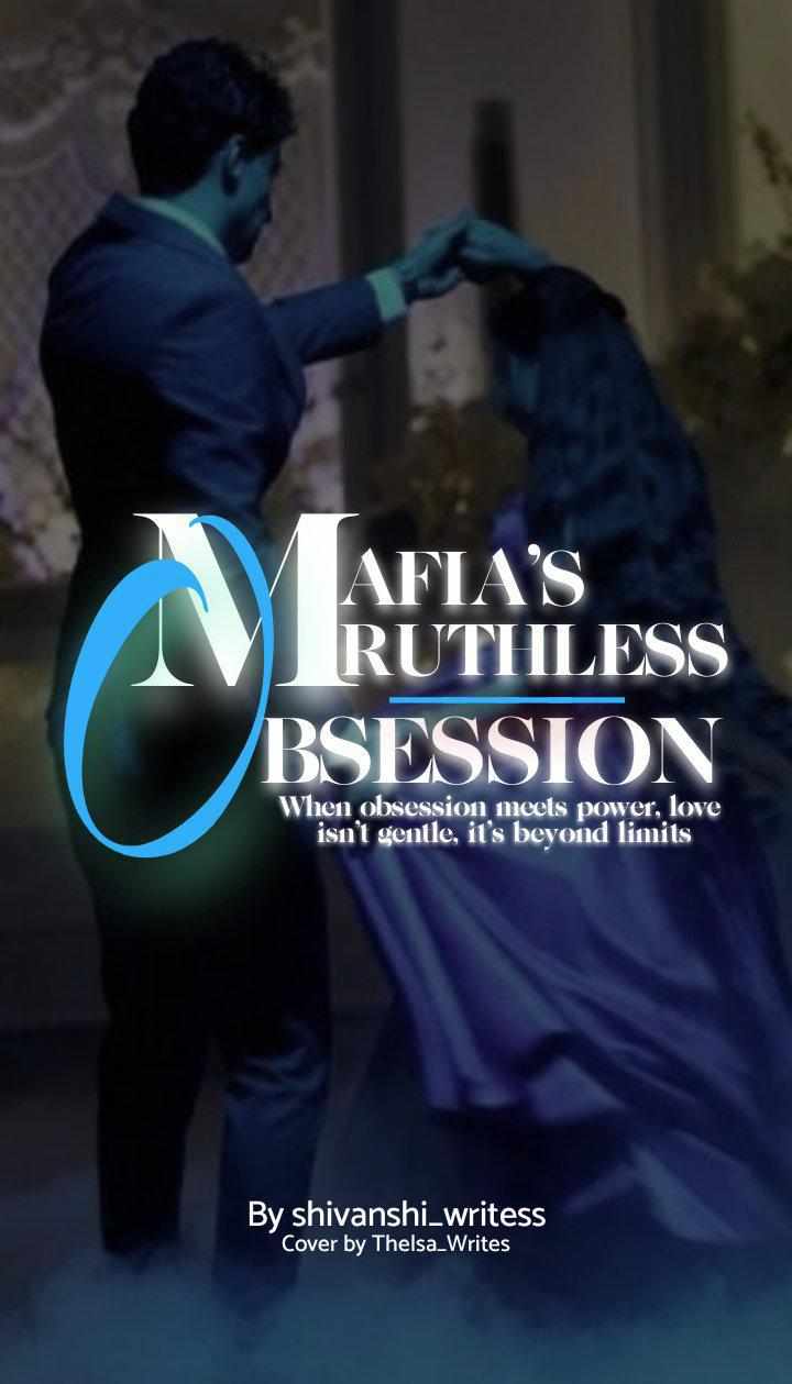 Mafia's Ruthless Obsession