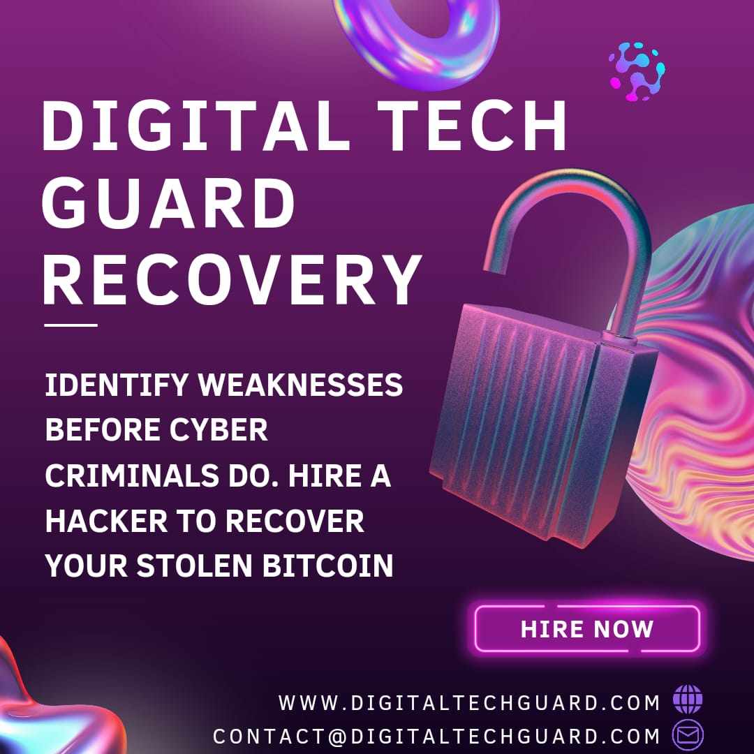 HOW TO FIND A LEGITIMATE BITCOIN RECOVERY SERVICES VISIT DIGITAL TECH GUARD RECOVERY