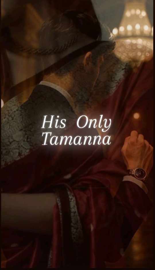 HIS ONLY TAMANNA