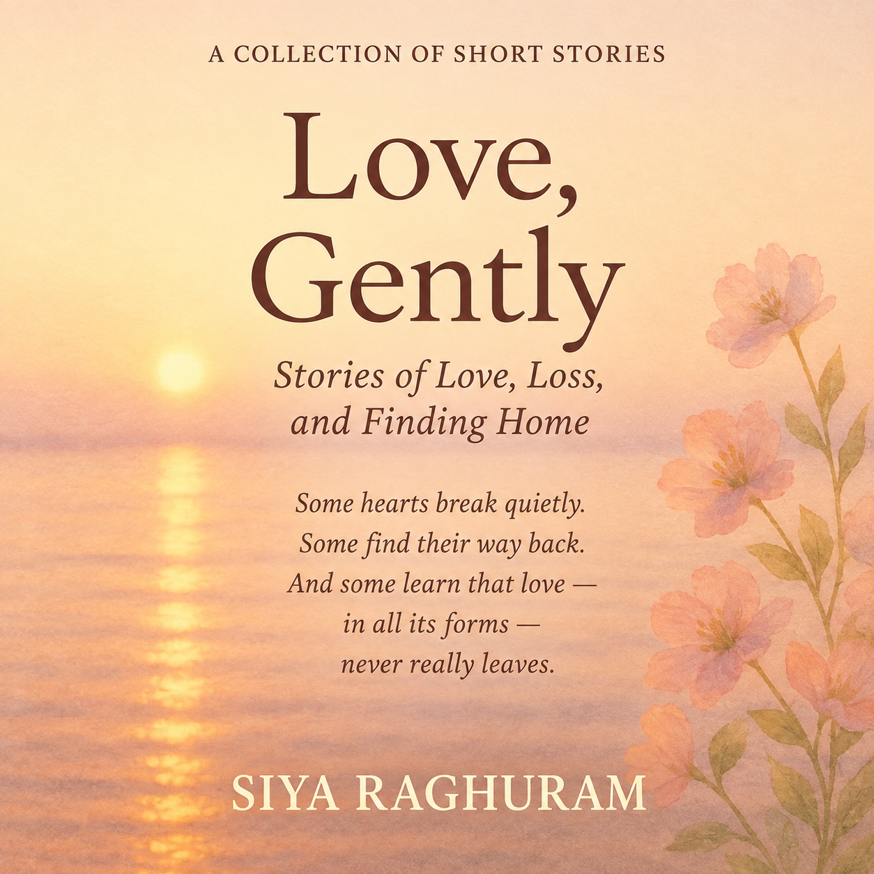 Love, Gently: Stories of Love, Loss and Finding Home