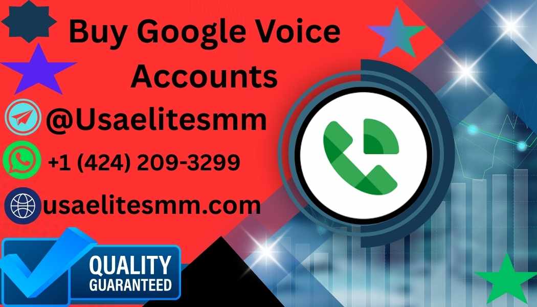 Why Need to purchase Google Voice Accounts