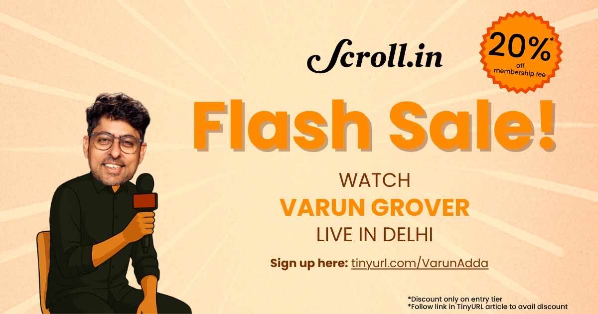 Get 20% off on Scroll and meet Varun Grover