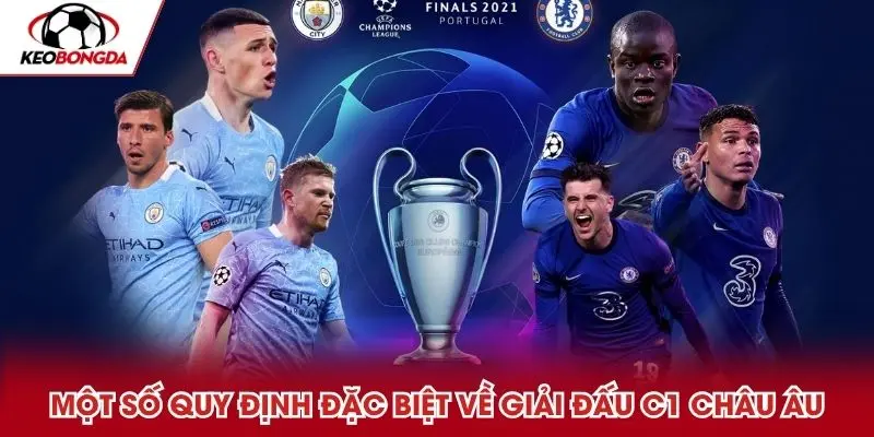 Sức hấp dẫn không thể thay thế của Cúp C1 Châu Âu