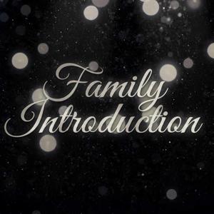Family Introduction