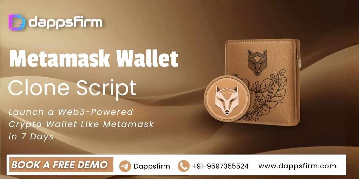 Discover the Smartest Way to Enter the Crypto Wallet Market – MetaMask Clone Script