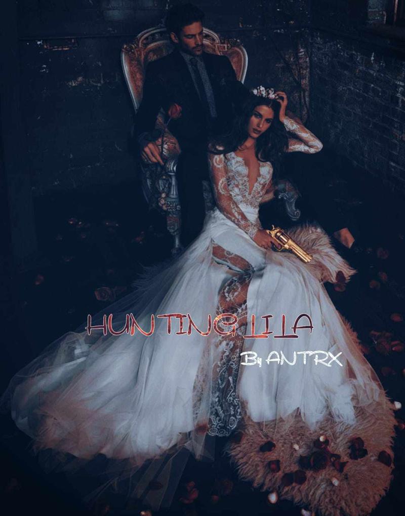 𝘏𝘶𝘯𝘵𝘪𝘯𝘨 𝘓𝘪𝘭𝘢 (Completed) 18+