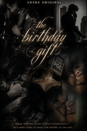 The Birthday Gift (Final Part)