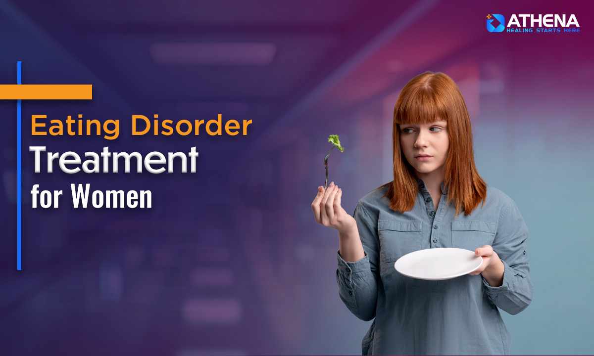 Comprehensive Eating Disorder Treatment Solutions for Women's Recovery and Healing