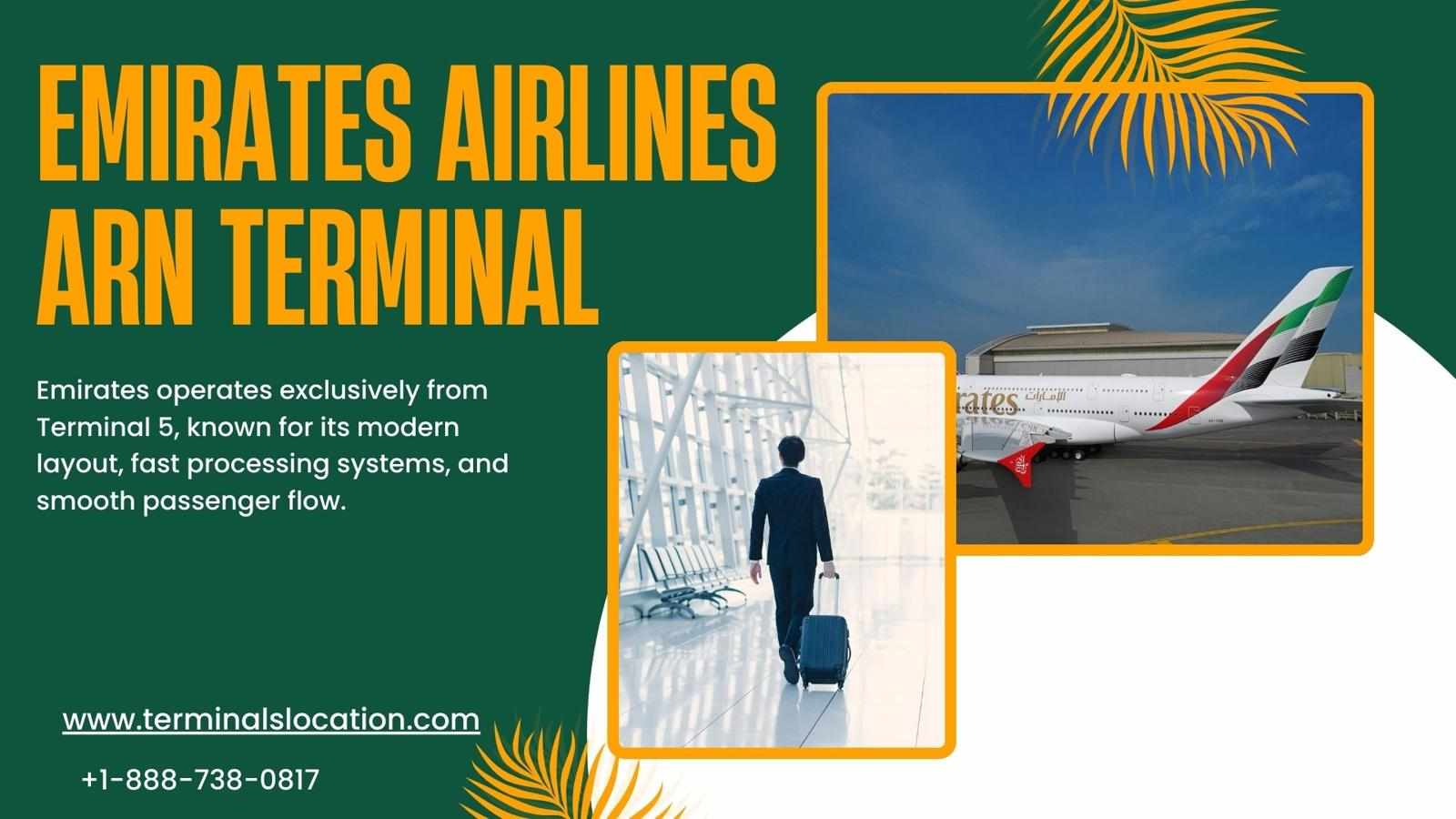 Emirates Airlines ARN Terminal +1-888-738-0817